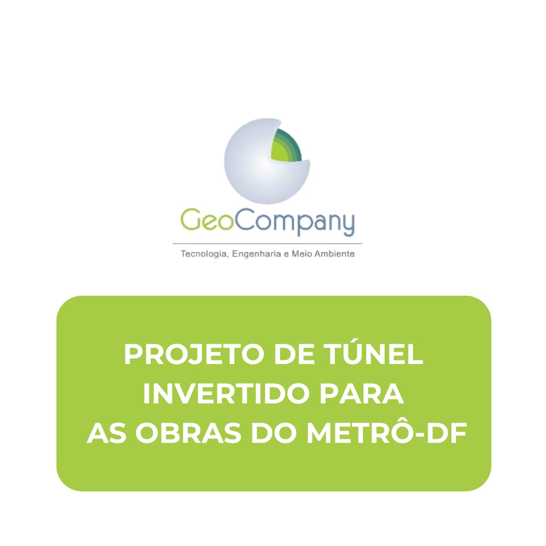 Projeto de Túnel Invertido para as obras do Metrô-DF