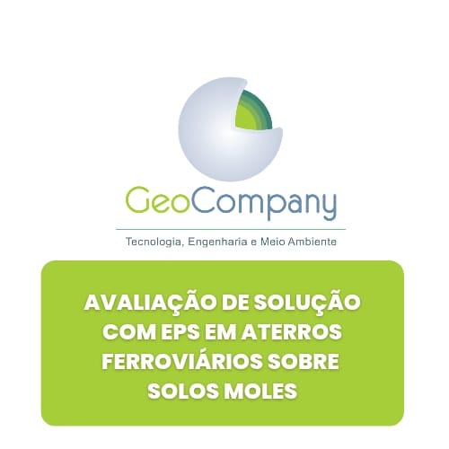 Avaliação de Solução com EPS em Aterros Ferroviários sobre Solos Moles