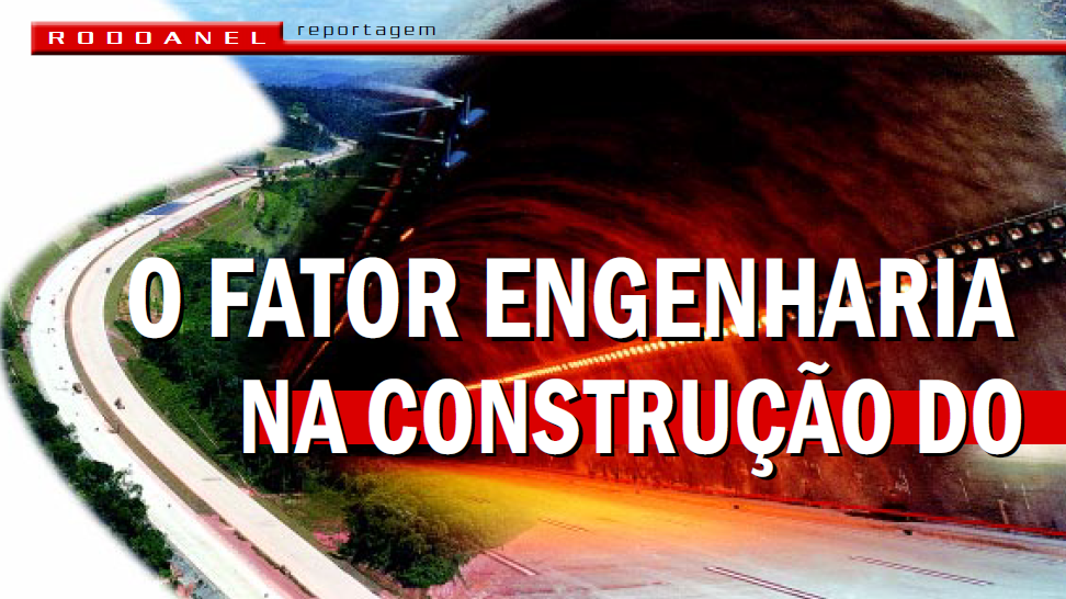 O Fator Engenharia na Construção do Rodoanel Mario Covas - Outubro/2002