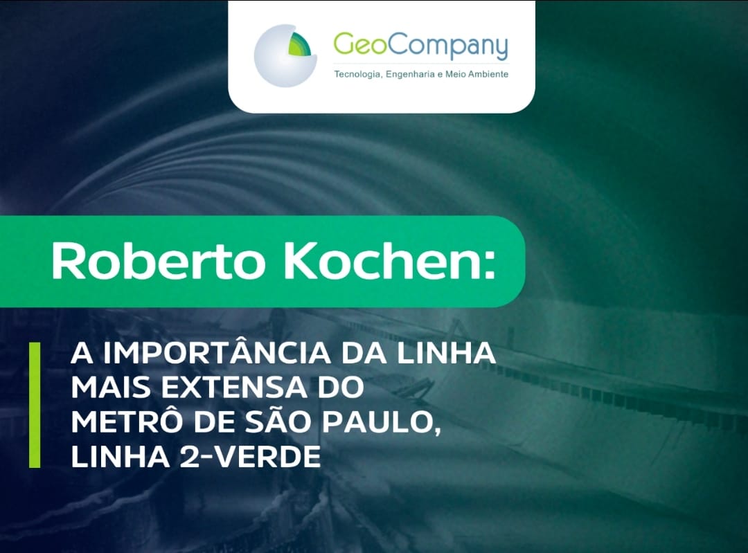 Matéria Prof. Dr. Roberto Kochen - Revista Engenharia 09/24 - Metrô de São Paulo - Linha 2 Verde